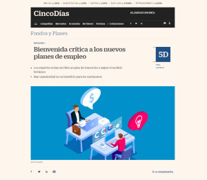 29-07-2022_CincoDias_Bienvenida critica a los nuevos planes de empleo